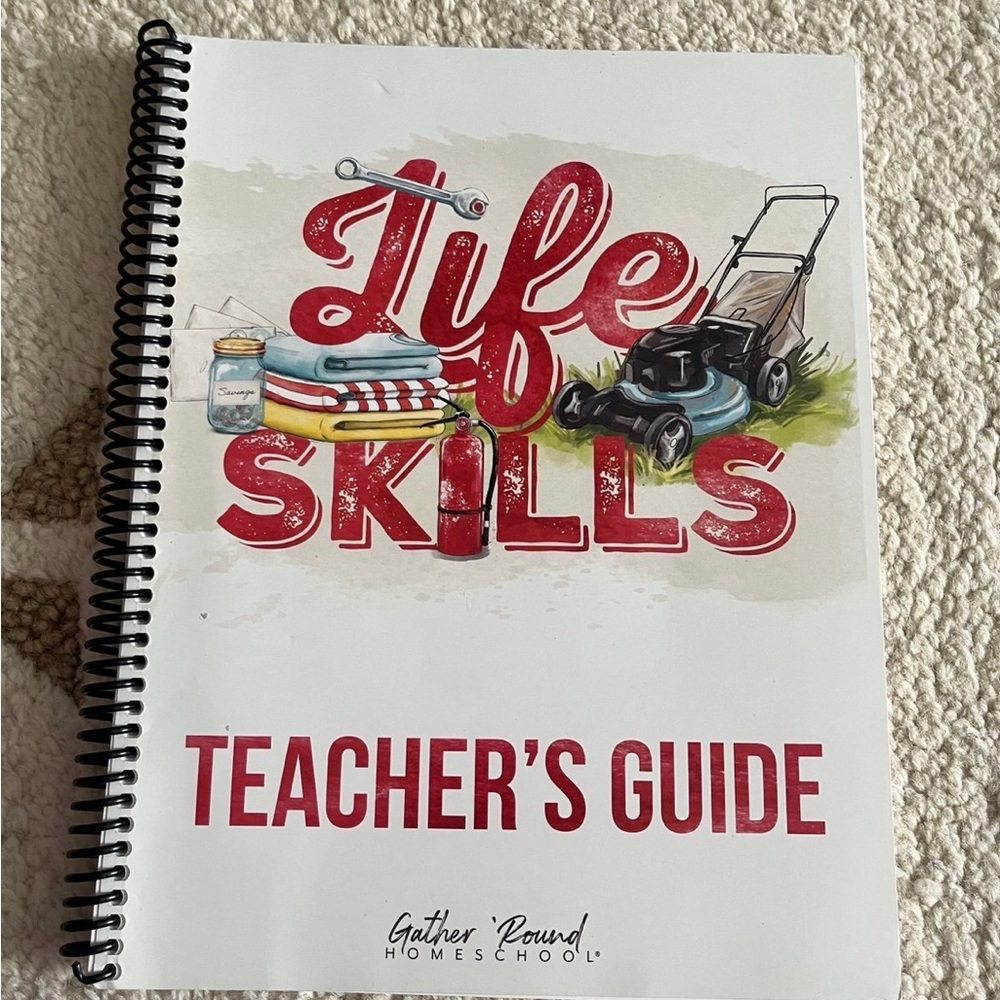 Life Skills Teacher's Guide Gather Round Homeschool